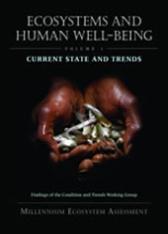 Ecosystems and Human Wellbeing - Current state and trends